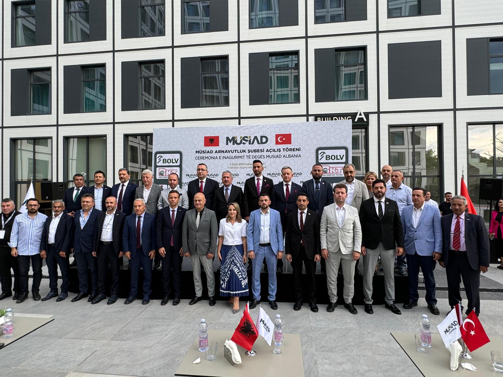 MÜSİAD'IN ARNAVUTLUK ŞUBESİNİN AÇILIŞI YAPILDI
